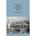 The People of Leith at Home and Abroad, 1600-1799 - Paperback