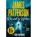 Raised by Wolves: A Thriller - Paperback