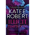 Illicit Temptations: The Make Me Series: Volume 1 - Paperback