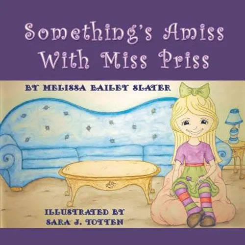 Something's Amiss with Miss Priss - Paperback