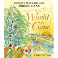 The World to Come - Hardcover