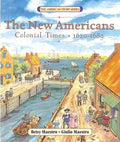 The New Americans: Colonial Times: 1620-1689 - Paperback