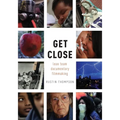 Get Close: Lean Team Documentary Filmmaking - Paperback