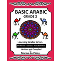 Basic Arabic Grade 2: Learning Arabic as a second language - Paperback