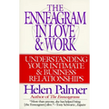The Enneagram in Love and Work: Understanding Your Intimate and Business Relationships - Paperback