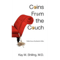 Coins From the Couch - Tidbits from a Psychiatrist's Office - Hardcover