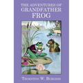 The Adventures of Grandfather Frog - Paperback
