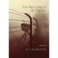 For the Love of my Enemy - Hardcover