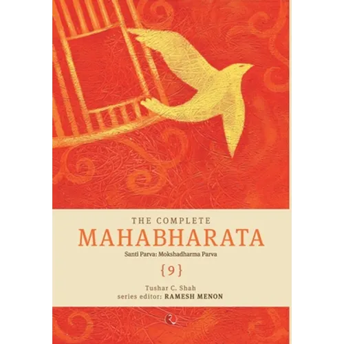 The Complete Mahabharata [9] Santi Parva: Mokshadharma Parva - Hardcover