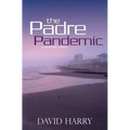 The Padre Pandemic - Paperback