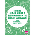 Teaching Climate Change and Sustainability in the Primary Curriculum - Paperback