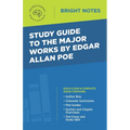 Study Guide to the Major Works by Edgar Allan Poe - Paperback