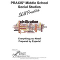 PRAXIS Middle School Social Studies Skill Practice - Paperback