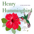 Henry Hummingbird: An ABC Botany Book - Paperback