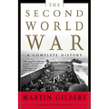 The Second World War: A Complete History - Paperback