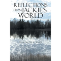 Reflections from Jackie's World - Paperback