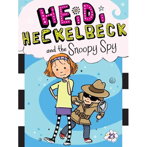 Heidi Heckelbeck and the Snoopy Spy - Hardcover