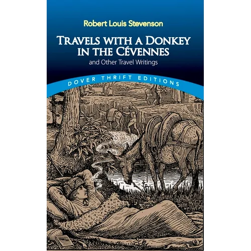 Travels with a Donkey in the Cévennes: And Other Travel Writings - Paperback