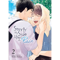 Stay by My Side After the Rain Vol. 2 - Paperback