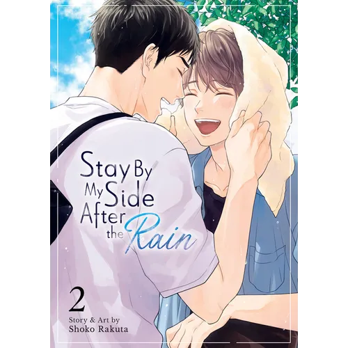 Stay by My Side After the Rain Vol. 2 - Paperback