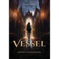 The Vessel - Hardcover