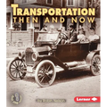 Transportation Then and Now - Paperback