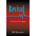 Revival: It's Time to Live Again - Paperback
