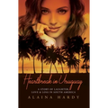Heartbreak in Uruguay: A story of laughter, love and loss in South America. - Hardcover