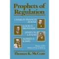 Prophets of Regulation - Paperback