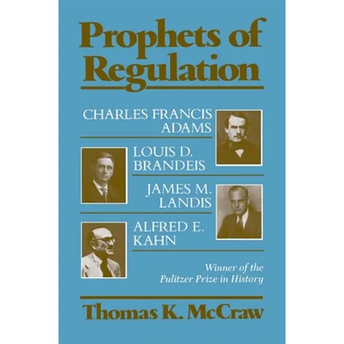 Prophets of Regulation - Paperback