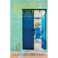 House of the Ancients and Other Stories - Paperback