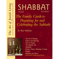 Shabbat (2nd Edition): The Family Guide to Preparing for and Celebrating the Sabbath - Hardcover