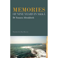 Memories of Nine Years in 'Akká - Paperback