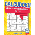 Calcudoku: Arithmetic and Logic Math Books for Kids - Volume 1 - Paperback