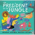 The President of the Jungle - Hardcover