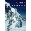 Other Everests: One Mountain, Many Worlds - Paperback