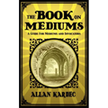 The Book on Mediums - Paperback