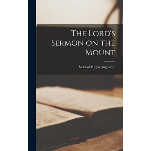 The Lord's Sermon on the Mount - Hardcover