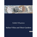 Italian Villas and Their Gardens - Paperback