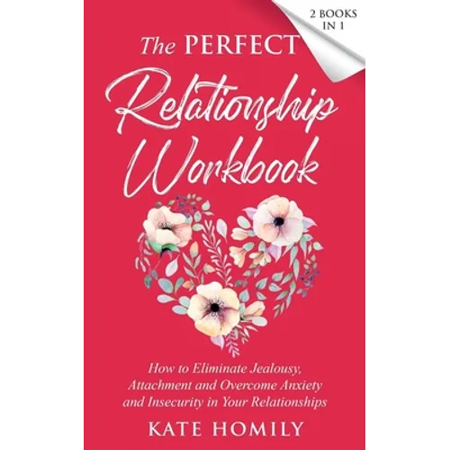 The Perfect Relationship Workbook - 2 Books in 1 - Paperback