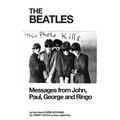 The Beatles: Messages from John, Paul, George and Ringo - Paperback