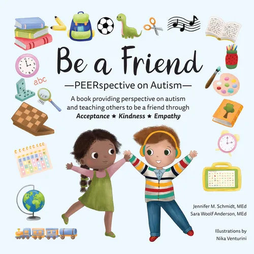 Be a Friend: Peerspective on Autism - Paperback