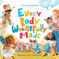 Every Body Wonderfully Made: God's Good Plan for Boys and Girls - Hardcover