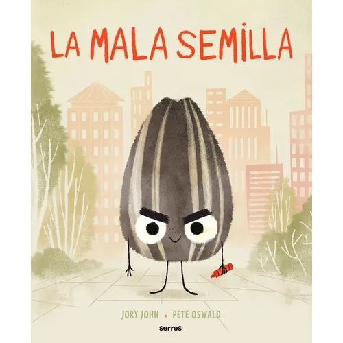 La Mala Semilla / The Bad Seed - Hardcover