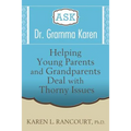 Ask Dr. Gramma Karen - Paperback