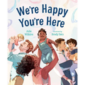 We're Happy You're Here - Hardcover