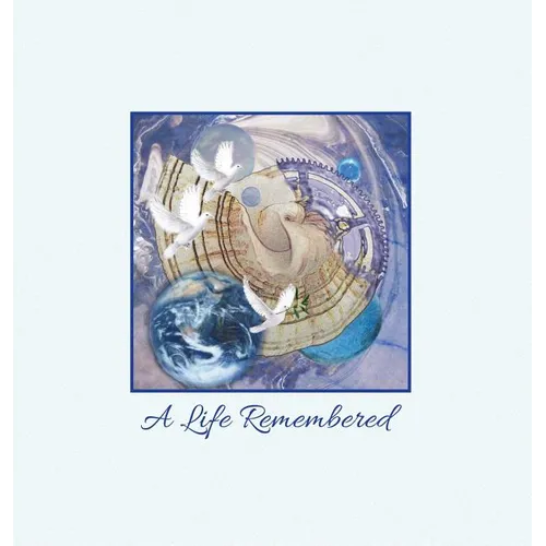 "A Life Remembered" Funeral Guest Book, Memorial Guest Book, Condolence Book, Remembrance Book for Funerals or Wake, Memorial Service Guest Book: A Ce - Hardcover