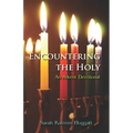 Encountering the Holy: An Advent Devotional - Paperback