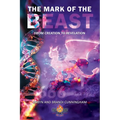 The Mark of the Beast: From Creation to Revelation - Paperback