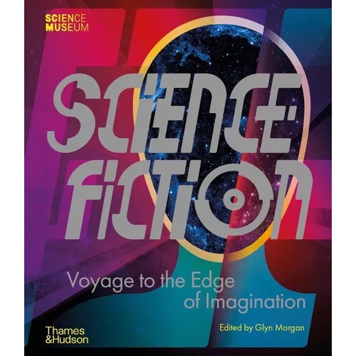 Science Fiction: Voyage to the Edge of Imagination - Hardcover